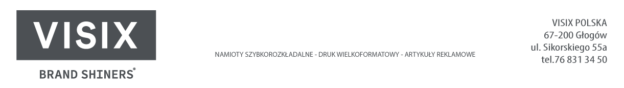 NAMIOTY SZYBKOROZKLADALNE, EVENTOWE, MATERIAŁY REKLAMOWE